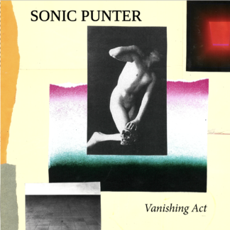Sonic Punter: Vanishing Act / Bronze Lining -cds